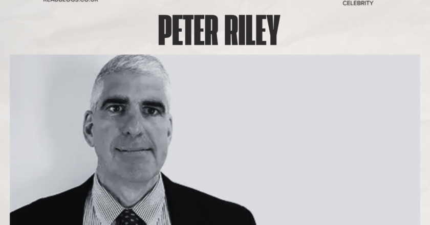 Peter Riley: Biography, Career, Net Worth & Personal Life
