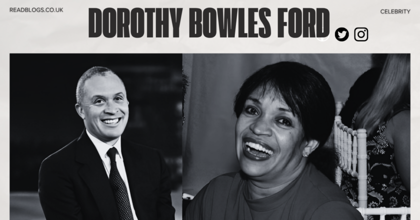 Dorothy Bowles Ford: Life, Biography & Legacy