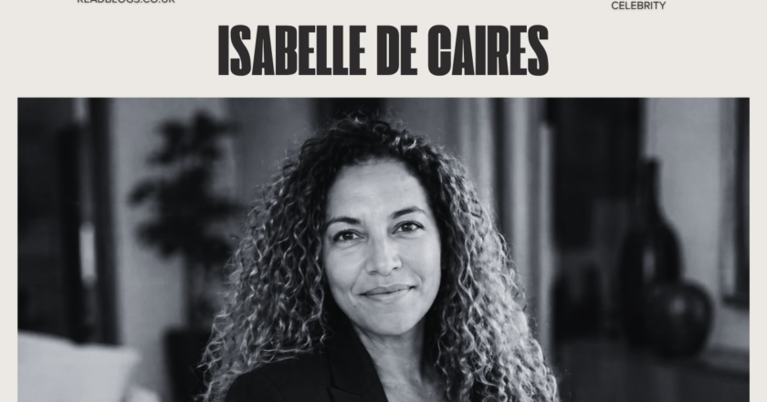 Isabelle de Caires: Biography, Career & Life Story