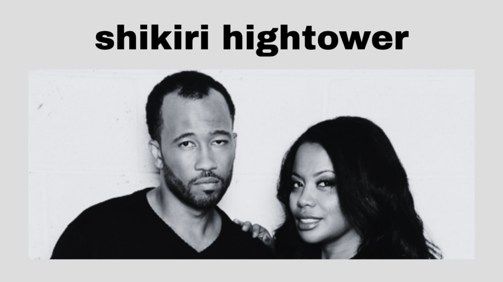 Shikiri Hightower-Gaskin  | Biography, Career, Education, and Family